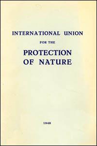 International Union for the Protection of Nature established at Fontainebleau, 5 October 1948