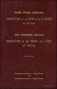 Comptes rendus de la troisième Conférence internationale pour la protection de la faune et de la flore en Afrique, Bukavu, 26-31 octobre 1953, Congo belge