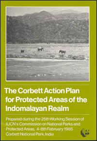 The Corbett Action Plan for Protected Areas of the Indomalayan Realm