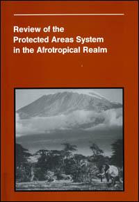 Review of the protected areas system in the Afrotropical realm