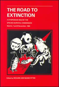 The road to extinction : problems of categorizing the status of taxa threatened with extinction : proceedings of a symposium held by the Species Survival Commission, Madrid, 7 and 9 November 1984