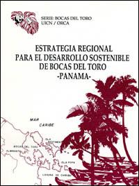 Estrategia regional para el desarrollo sostenible de Bocas del Toro, Panamá