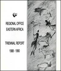 IUCN Regional Office for Eastern Africa : triennial report, 1988-1990