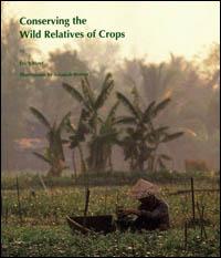 Conserving the wild relatives of crops