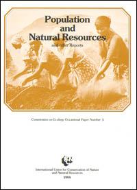 Population and natural resources and other reports