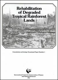 Rehabilitation of degraded tropical rainforest lands