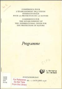 Programme de la conférence pour l'établissement de l'union internationale pour la protection de la nature = Programme of the Conference for the Establishment of the International Union for the Protection of Nature