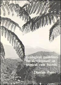 Ecological guidelines for development in tropical rain forests
