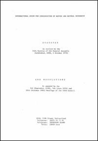 Statutes as revised by the 14th Session of the General Assembly (Ashkhabad, USSR, 4 October 1978) and regulations as amended by the 3rd (September 1978), 5th (June 1979) and 10th (October 1981) meetings of the IUCN Council