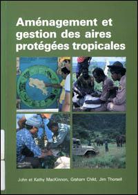 Aménagement et gestion des aires protégées tropicales