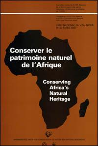 Vingt-huitième réunion de la Commission des parcs nationaux et des aires protégées, Parc national du "W", Niger, 18-22 mars 1987 : compte rendu