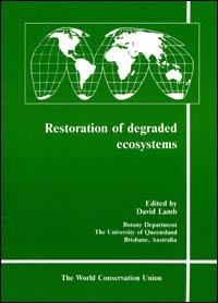 Restoration of degraded ecosystems
