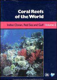 Coral reefs of the world. Vol. 2 : Indian Ocean, Red Sea and gulf