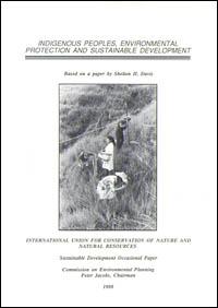 Indigenous peoples, environmental protection and sustainable development
