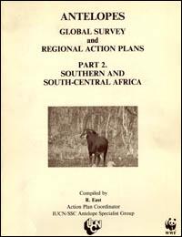 Antelopes : global survey and regional action plans. Part 2 : Southern and South-central Africa