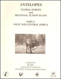 Antelopes : global survey and regional action plans. Part 3 : West and Central Africa