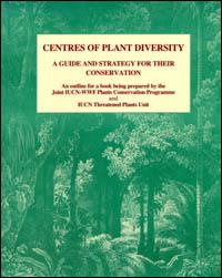 Centre for plant diversity : a guide and strategy for their conservation