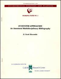 Ecosystem approaches : an annotated multidisciplinary bibliography