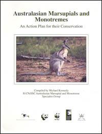 Australasian marsupials and monotremes : an action plan for their conservation