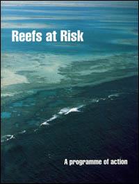 Reefs at risk : coral reefs, human use and global climate change. A programme of action