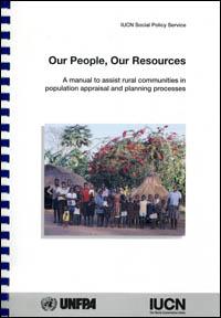 Our people, our resources : a manual to assist rural communities in population appraisal and planning processes