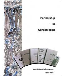 Partnership in conservation : IUCN Sri Lanka's Programme, 1988-1994