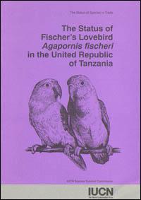 The status of Fisher's Lovebird Agapornis fischeri in the United Republic of Tanzania