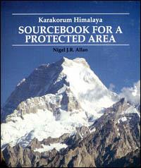 Karakorum Himalaya : sourcebook for a protected area