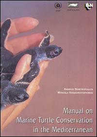 Manual on marine turtle conservation in the Mediterranean