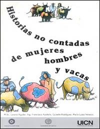 Historias no contadas de mujeres, hombres y vacas