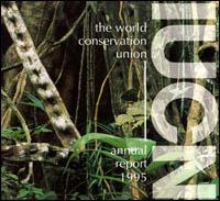 Annual report 1995 : IUCN - The World Conservation Union
