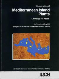 Conservation de la flore des îles méditerranéennes : 1. Stratégie d'action
