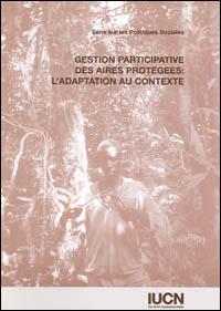 Gestion participative des aires protégées : l'adaptation au contexte