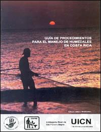 Guía de procedimientos para el manejo de humedales en Costa Rica