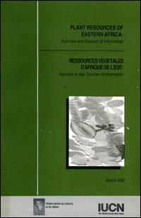 Plant resources of eastern Africa : activities and sources of information