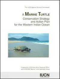 A marine turtle conservation strategy and action plan for the Western Indian Ocean