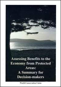 Assessing benefits to the economy from protected areas : a summary for decision-makers