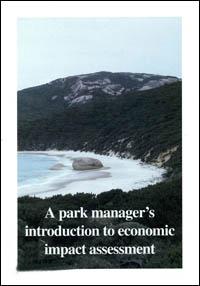 A park manager's introduction to economic impact assessment