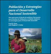 Población y estrategias para el desarrollo nacional sostenible : una guía para el diseño de políticas nacionales que articulen la población y el medio ambiente en estrategias para el desarrollo sostenible