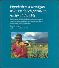 Population et stratégies pour un développement national durable. Guide pour les décideurs politiques nationaux : comment prendre en compte population et environnement dans les stratégies de développement durable