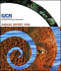 IUCN Regional Office for Southern Africa annual report 1996