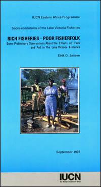 Rich fisheries - poor fisherfolk : some preliminary observations about the effects of trade and aid in the Lake Victoria fisheries