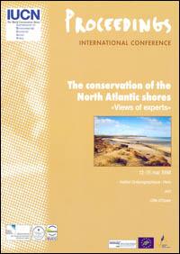 Proceedings : international conference "The conservation of the North Atlantic shores "views of experts""