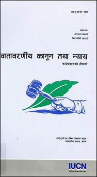 Environmental law and justice : a collection of working papers [in Nepali]