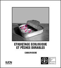 Etiquetage écologique et pêches durables