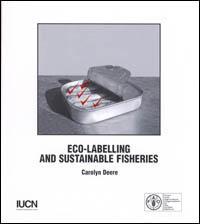 Eco-labelling and sustainable fisheries