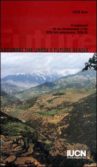 A framework for the development of the IUCN Asia programme, 2000-05 . Draft