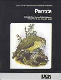 Parrots : status survey and conservation action plan 2000-2004