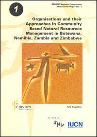 Organisations and their approaches in community based natural resources management in Botswana, Namibia, Zambia and Zimbabwe