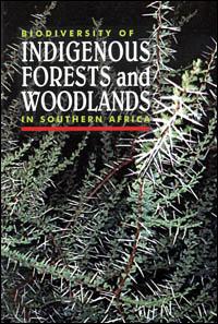 Biodiversity of indigenous forests and woodlands in southern Africa